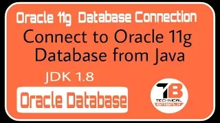 Connect to Oracle 11g Database form JAVA || JDK_1.8