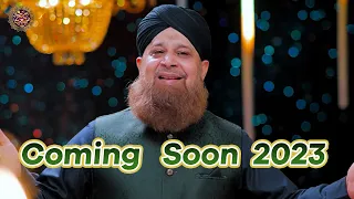 Owais Raza Qadri | New Naat Promo | 2023 | Coming Soon