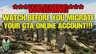 ***WARNING*** WATCH BEFORE YOU MIGRATE YOUR GTA ONLINE ACCOUNT TO NEXT GEN!!!