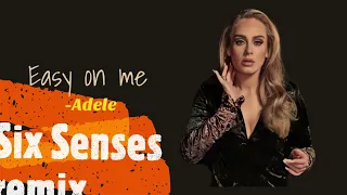 Adele  - Easy on me (Six Senses trance remix)