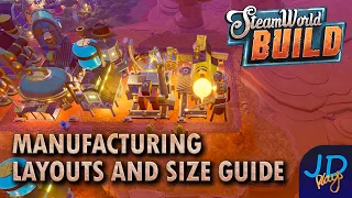 Production Layouts and Size Guide Steamworld Build 🤖 Lets Play, Tutorial, Tips and Tricks