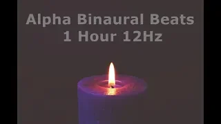Alpha Binaural Beats 1 Hour 12Hz
