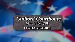 Guilford Courthouse: Costly Victory  | The Southern Campaign