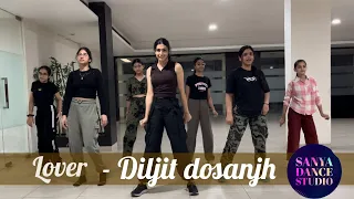 Sanya dance studio | Lover | Diljit Dosanjh | Dance cover | Sanya Ohri choreography