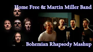 Bohemian Mashup Home Free Martin Miller Band @HomeFreeGuys @MartinMillerGuitar @Queen