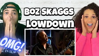 A MUST LISTEN TO SONG!!.. | FIRST TIME HEARING Boz Skaggs  - Lowdown REACTION