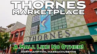 Thornes Marketplace: A Unique Mall You've Probably Never Heard Of.