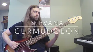 Nirvana - Curmudgeon Bass Lesson (With Tabs)