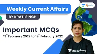 Weekly Current Affairs 2022 | Current Affairs MCQs by Krati Singh | 20th Feb Current Affairs 2022