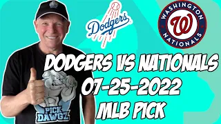 Los Angeles Dodgers vs Washington Nationals 7/25/22 MLB Free Pick Free MLB Betting Tips