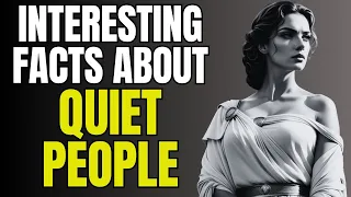10 Stoic Interesting Psychological Facts About Quiet People | Stoicism