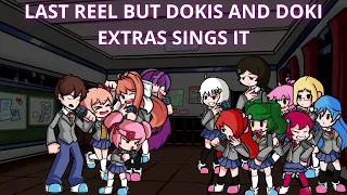 FNF Last Festival (Last Reel But Dokis And The Rest Of The Girls Sings It 🎶🎶)