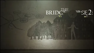 Das Ritual - The Bridge Curse 2: The Extrication [Ende]