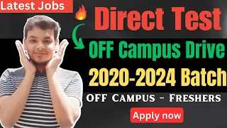 Direct Test | Biggest Hiring 2023 | Latest OFF Campus Job Drive | 2021 | 2022 | 2023 | 2024 Batch