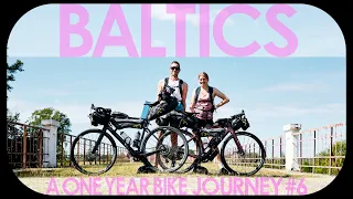 Biking Across the Baltics [E6 Estonia, Latvia, Lithuania]