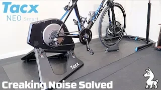 TACX Neo Smart Trainer - Creaking Problem Solved