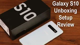 Samsung Galaxy S10: Unboxing, Review, and First Time Setup