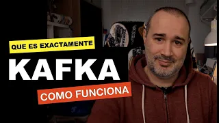 Kafka: Qué es y cómo funciona (en menos de 10')