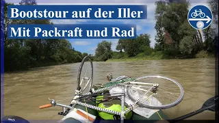 Unterwegs mit Packraft und Fahrrad - Bootstour auf der Iller