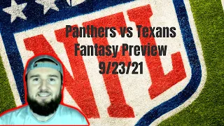 Carolina Panthers vs Houston Texans NFL Fantasy Football Preview 9/23/21