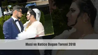 Musi ve Hatice Dugun Toreni 2018