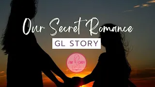 OUR SECRET ROMANCE | TAGALOG GL SHORT STORY | LESBIAN LOVE STORY | LGBT