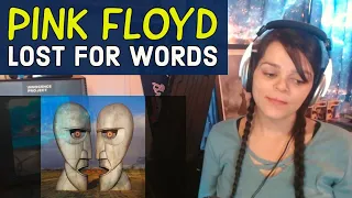 Pink Floyd -  "Lost for Words"  -  REACTION  -  Wrapping up Pink Floyd week!