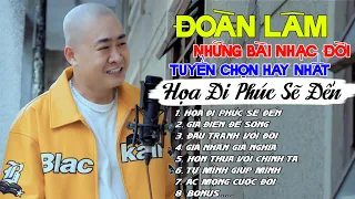 Đoàn Lâm - LK HỌA ĐI PHÚC SẼ ĐẾN ✈ Tổng hợp những bài NHẠC ĐỜI mới nhất Hot TikTok