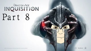 Let's Play Dragon Age Inquisition Part 8