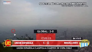 Copa Chile - Octavos de final - Vuelta - Unión Española vs Magallanes