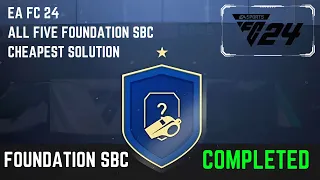 EA FC 24: All Foundation SBCs Completed (1 to 5) | Cheap Solution & Tips