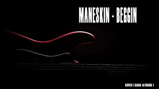 Beggin -  Maneskin - Acoustic ( Cover Giana Althaus)