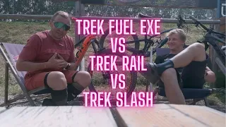 Trek Fuel EXe vs Trek Rail vs Trek Slash