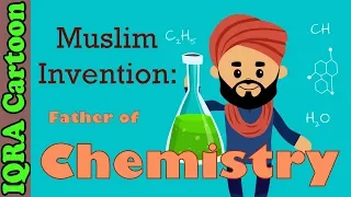 Chemistry: Muslim Invention | Muslim Heroes & Inventors | IQRA Cartoon | Islamic Cartoon for Kids