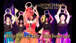 Hunchback of Notre Dame Live- Rhythm of the Tambourine (2019)