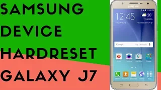 Samsung Galaxy J7 J700F Hard Reset