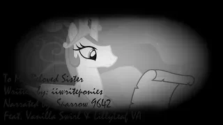 To My Beloved Sister [MLP Grimdark Reading]