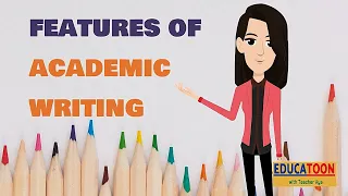 Features of Academic Writing