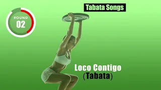 "Loco Contigo (Tabata)" by TABATA SONGS | Tabata Timer