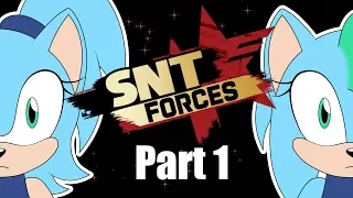 SNT Forces - Part 1