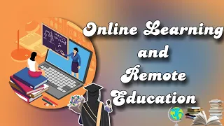 The Future of Online Learning and Remote Education is Here