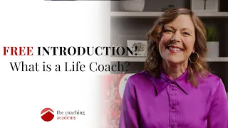 FREE Introduction to Life Coaching!