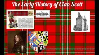 The Early History of Clan Scott