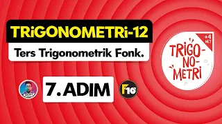 Trigonometri Kampı - 12 | 7.Adım | Ters Trigonometrik Fonksiyonlar | #trigonometri