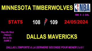 TIMBERWOLVES - MAVERICKS: 108-109 (0-2) - STATS match 2 - WEST CONFERENCE FINAL - NBA PLAY-OFFS