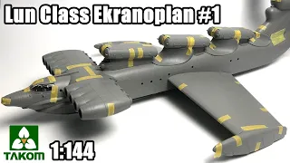 LUN-Class Ekranoplan TAKOM 1:144 #1 Dry fitting