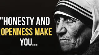 Mother Teresa, Very Wise Words, that can Change a Man's life!