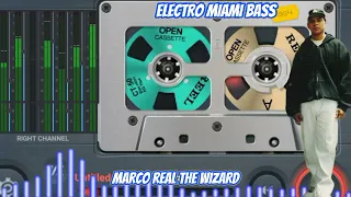ELECTRO MIAMI BASS MIX 1 - (OLDSCHOOL) - THE WIZARD