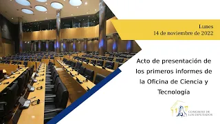 Acto de presentación de los primeros informes de la Oficina de Ciencia y Tecnología