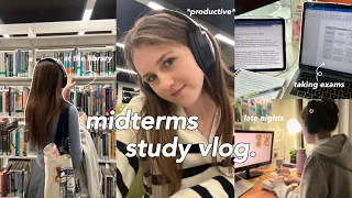 STUDY VLOG 📖 midterm exams ft. lots of studying, long library days, late nights & productive days